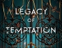 Release Blitz: Legacy of Temptation by Larissa Ione